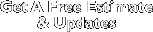 Get A Free Estimate 